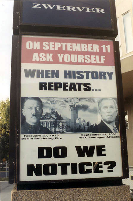 On September 11 Ask Yourself When History Repeats... Do We Notice? - February 27, 1933 Berlin Reichstag Fire and September 11, 2001 WTC/Pentagon Attacks = Hitler and George W. Bush's Administration