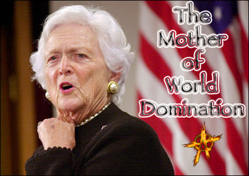 The Mother of World Dominnation