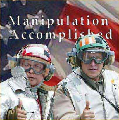 Cheney and Bush Give Thumbs Up to  Manipulation Accomplished !!!