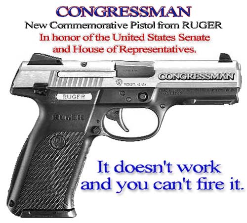 CONGRESSMAN = New Commemorative Pistol from RUGER = In honor of the Untied States Senate and House of Representatives == IT DOESN'T WORK AND YOU CAN'T FIRE IT