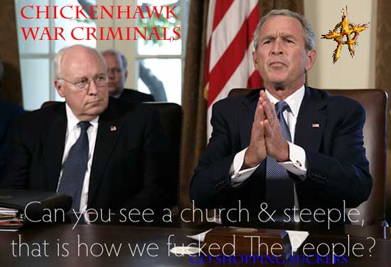 Cheney and Bush lied to the people about another Illegal War brought to you by the House of Bush