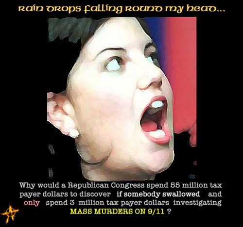Congress spent 55 million tax payer dollars to discover if Monica swallowed and ONLY 3 million on the 9/11 cOMMISSION