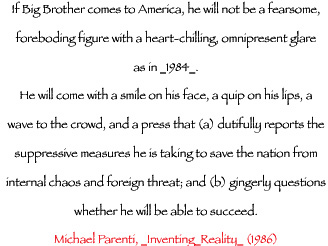 Michael Parenti on Big Brother and Corporate Media