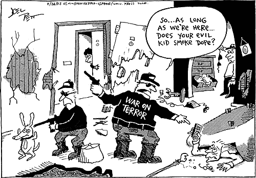cartoon of war on terror people tearing up a house trying to find evidence and not finding it...then they start looking for drugs.