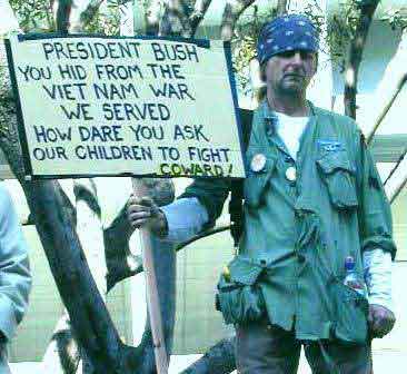 President Bush You Hid from the Vietnam War ~~  We Served  ~~  How Dare You Ask Our Children to Fight ~~ COWARD !