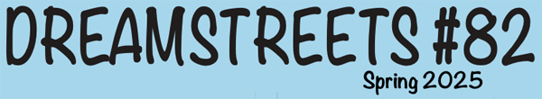 DREAMSTREETS #82  (PDF format)