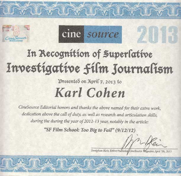 Karl Cohen Investigative Film Journalism Award, April 7, 2013