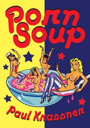 Front cover of Porn Soup by Paul Krassner