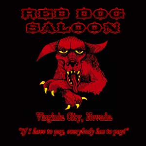 Red Dog Saloon poster thanks to Mike Wilhelm