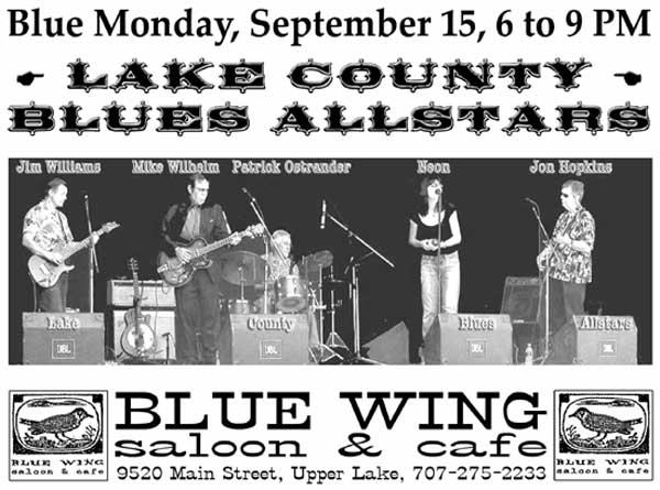 Lake County Blues Allstars - Blue Wing - Upper Lake, CA - September 15 - 6-9 PM