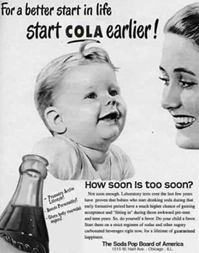 Corporatists said Sugar drinks were good for babies