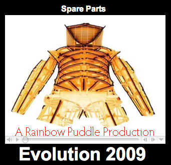 Evolution 2009 from Spare Parts - A Rainbow Puddle Production